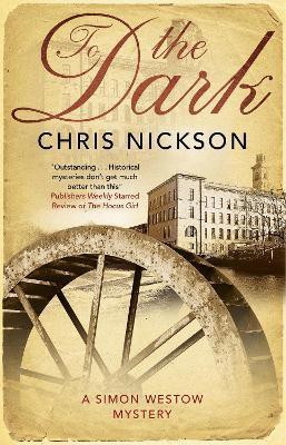 To The Dark(English, Hardcover, Nickson Chris)
