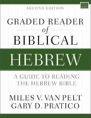 Graded Reader of Biblical Hebrew, Second Edition(English, Paperback, Van Pelt Miles V.)