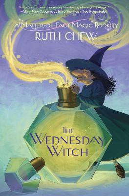 A Matter-of-Fact Magic Book: The Wednesday Witch(English, Paperback, Chew Ruth)