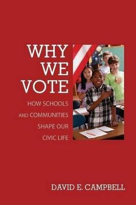 Why We Vote(English, Paperback, Campbell David E.)