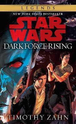 Dark Force Rising: Star Wars Legends (The Thrawn Trilogy)(English, Paperback, Zahn Timothy)