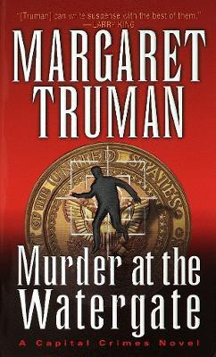 Murder at the Watergate(English, Paperback, Truman Margaret)