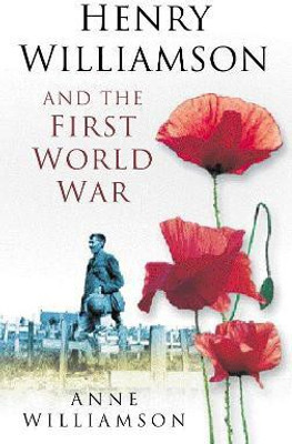 Henry Williamson and the First World War(English, Electronic book text, Williamson Anne)