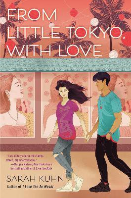 From Little Tokyo, With Love(English, Hardcover, Kuhn Sarah)