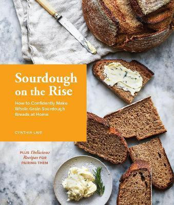 Sourdough on the Rise(English, Hardcover, Lair Cynthia)