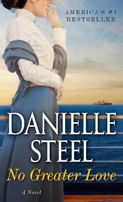 No Greater Love(English, Paperback, Steel Danielle)