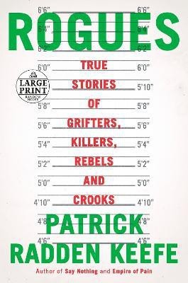 Rogues(English, Paperback, Keefe Patrick Radden)