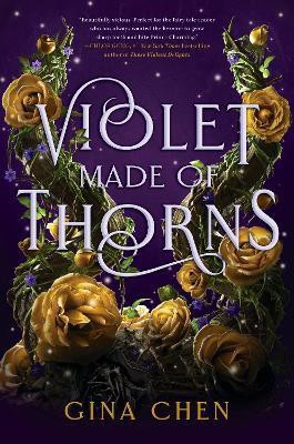 Violet Made of Thorns(English, Hardcover, Chen Gina)