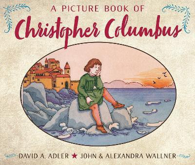 A Picture Book of Christopher Columbus(English, Paperback, Adler David A.)