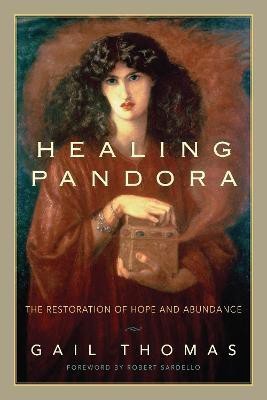 Healing Pandora(English, Paperback, Thomas Gail)