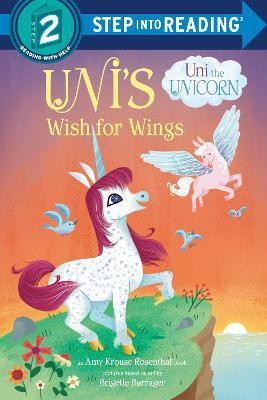 Uni's Wish for Wings ( Uni the Unicorn)(English, Hardcover, Rosenthal Amy Krouse)