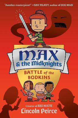 Max and the Midknights: Battle of the Bodkins(English, Hardcover, Peirce Lincoln)