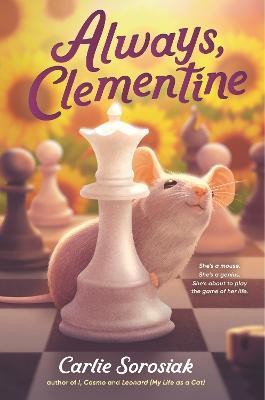 Always, Clementine(English, Hardcover, Sorosiak Carlie)