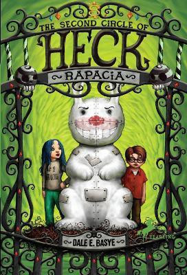 Rapacia: The Second Circle of Heck(English, Paperback, Basye Dale E.)
