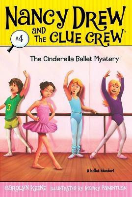 The Cinderella Ballet Mystery: Volume 4(English, Paperback, Keene Carolyn)