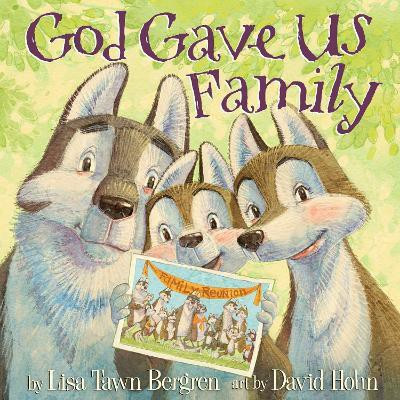 God Gave Us Family(English, Hardcover, Bergren Lisa Tawn)