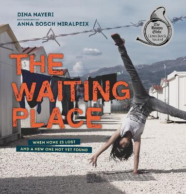 The Waiting Place: When Home Is Lost and a New One Not Yet Found(English, Hardcover, Nayeri Dina)