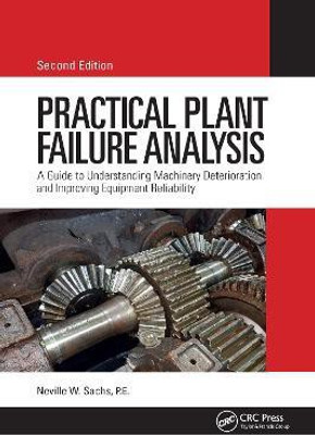 Practical Plant Failure Analysis(English, Paperback, Sachs P.E.)