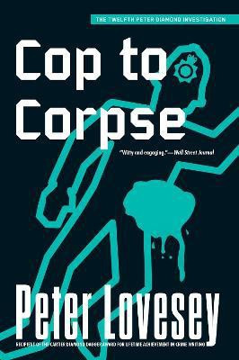 Cop to Corpse(English, Paperback, Lovesey Peter)