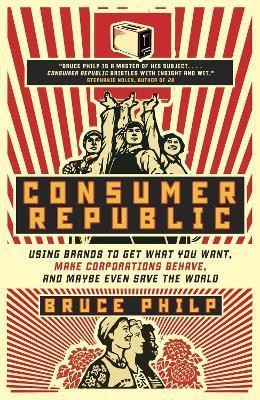 Consumer Republic(English, Paperback, Philp Bruce)