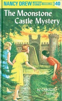 Nancy Drew 40: the Moonstone Castle Mystery(English, Hardcover, Keene Carolyn)