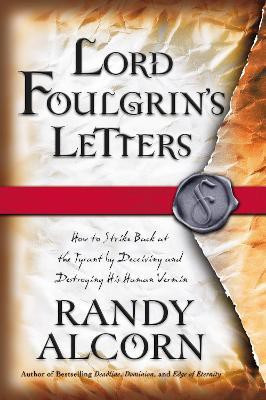 Lord Foulgrin's Letters(English, Paperback, Alcorn Randy)
