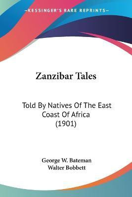 Zanzibar Tales(English, Paperback, unknown)