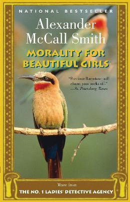 Morality for Beautiful Girls(English, Paperback, McCall Smith Alexander)