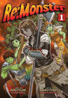 Re:Monster Vol. 1(English, Paperback, Kogitsune Kanekiru)