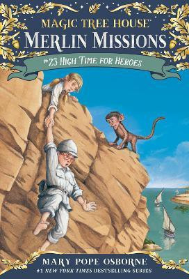 High Time for Heroes(English, Paperback, Osborne Mary Pope)