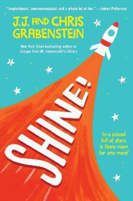 Shine!(English, Hardcover, Grabenstein J.J.)