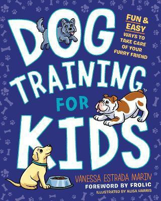 Dog Training for Kids(English, Paperback, Marin Vanessa Estrada)