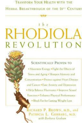 The Rhodiola Revolution(English, Paperback, Brown Richard P.)