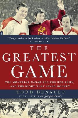 The Greatest Game(English, Paperback, Denault Todd)