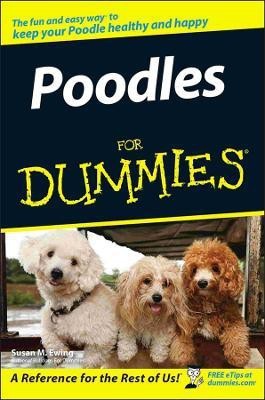 Poodles For Dummies(English, Paperback, Ewing Susan M.)