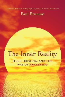 The Inner Reality(English, Paperback, Brunton Paul)