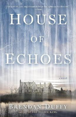 House of Echoes(English, Paperback, Duffy Brendan)