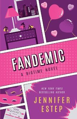Fandemic(English, Paperback, Estep Jennifer)