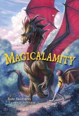 Magicalamity(English, Paperback, Saunders Kate)