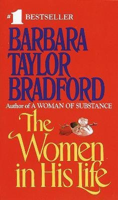 Women in His Life(English, Paperback, Bradford Barbara Taylor)