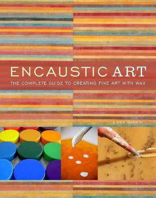 Encaustic Art(English, Paperback, Rankin L)