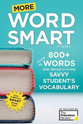 More Word Smart, 2nd Edition(English, Paperback, The Princeton Review)