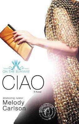 Ciao(English, Paperback, Carlson Melody)
