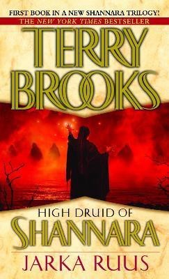 High Druid of Shannara: Jarka Ruus(English, Paperback, Brooks Terry)