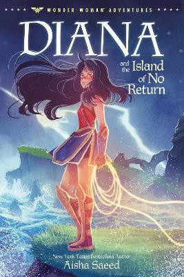 Diana and the Island of No Return(English, Hardcover, Saeed Aisha)