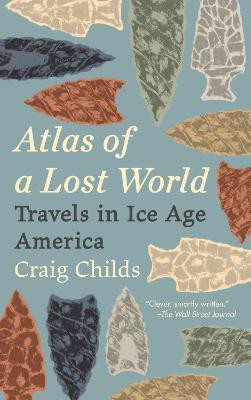 Atlas of a Lost World(English, Paperback, Childs Craig)
