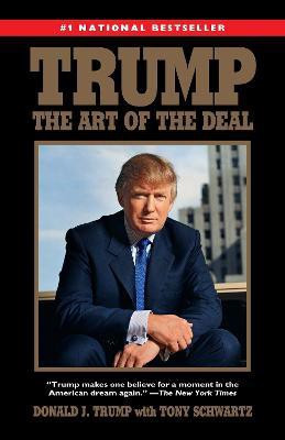 Trump: The Art of the Deal(English, Paperback, Trump Donald J.)