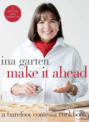 Make It Ahead(English, Hardcover, Garten Ina)
