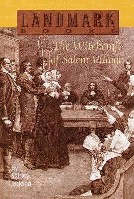 The Witchcraft of Salem Village(English, Paperback, Jackson Shirley)