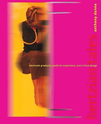 Hertzian Tales(English, Paperback, Dunne Anthony)